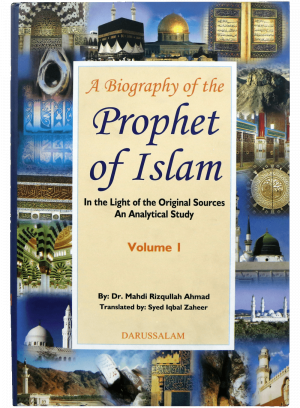 A Biography of the Prophet of Islam (2 Vols set)
