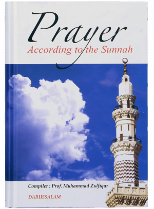 Prayer According to the Sunnah